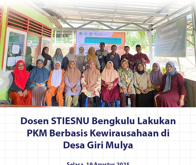 Dosen STIESNU Bengkulu Lakukan PKM Berbasis Kewirausahaan di Desa Giri Mulya