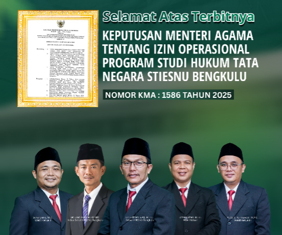 KMA Terbit! STIESNU Bengkulu Kini Resmi Miliki Program Studi Hukum Tata Negara (HTN)